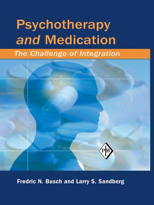 cover image of Psychotherapy and Medication